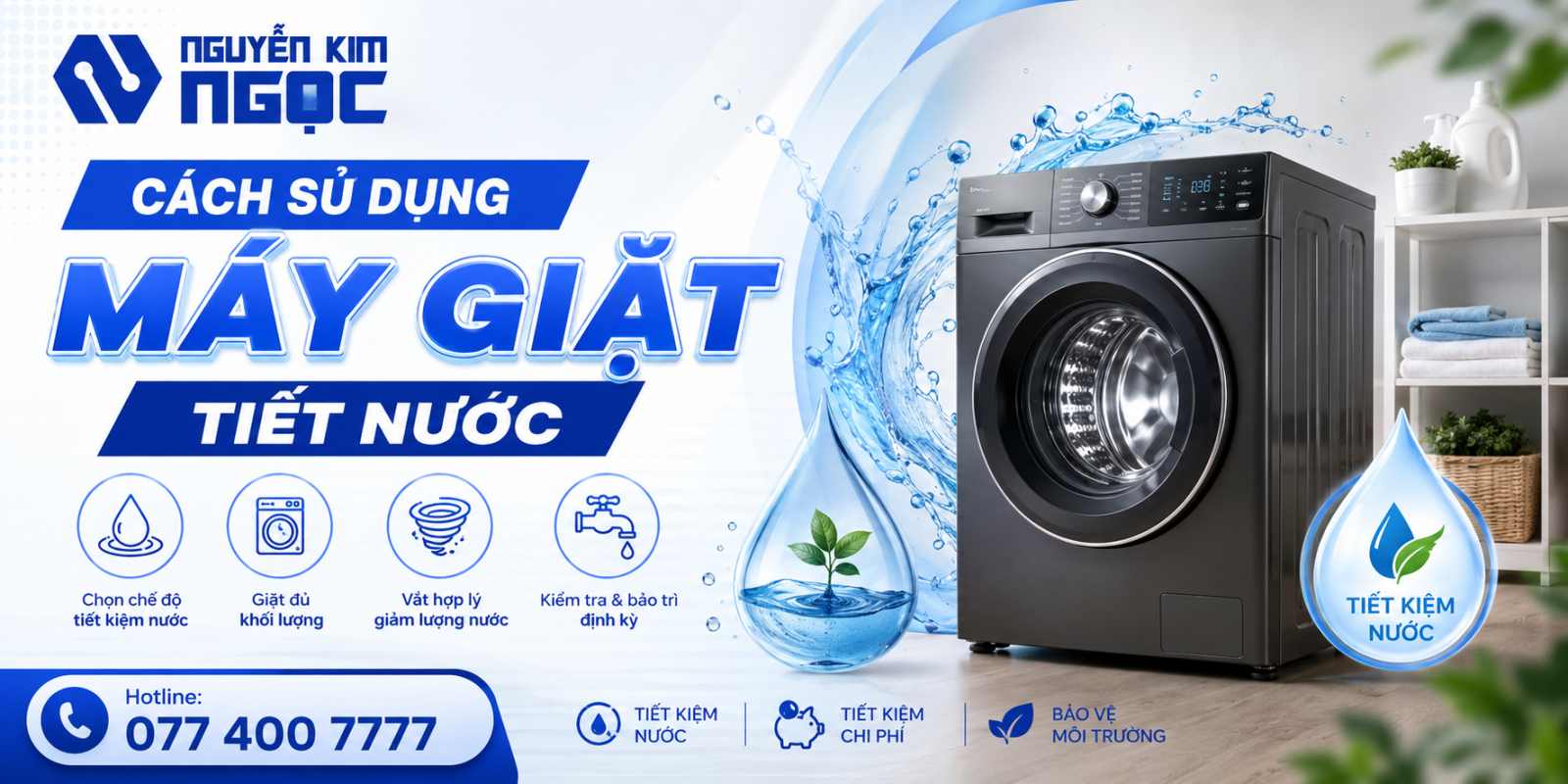 Cách Sử Dụng Máy Giặt Tiết Kiệm Nước