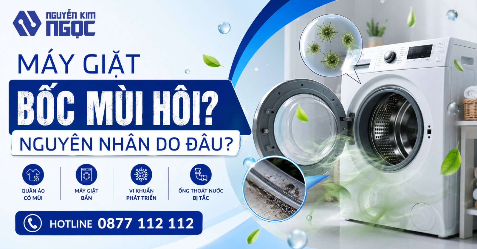 Máy Giặt Bốc Mùi Hôi: Đâu Là Nguyên Nhân Và Cách Xử Lý Triệt Để?