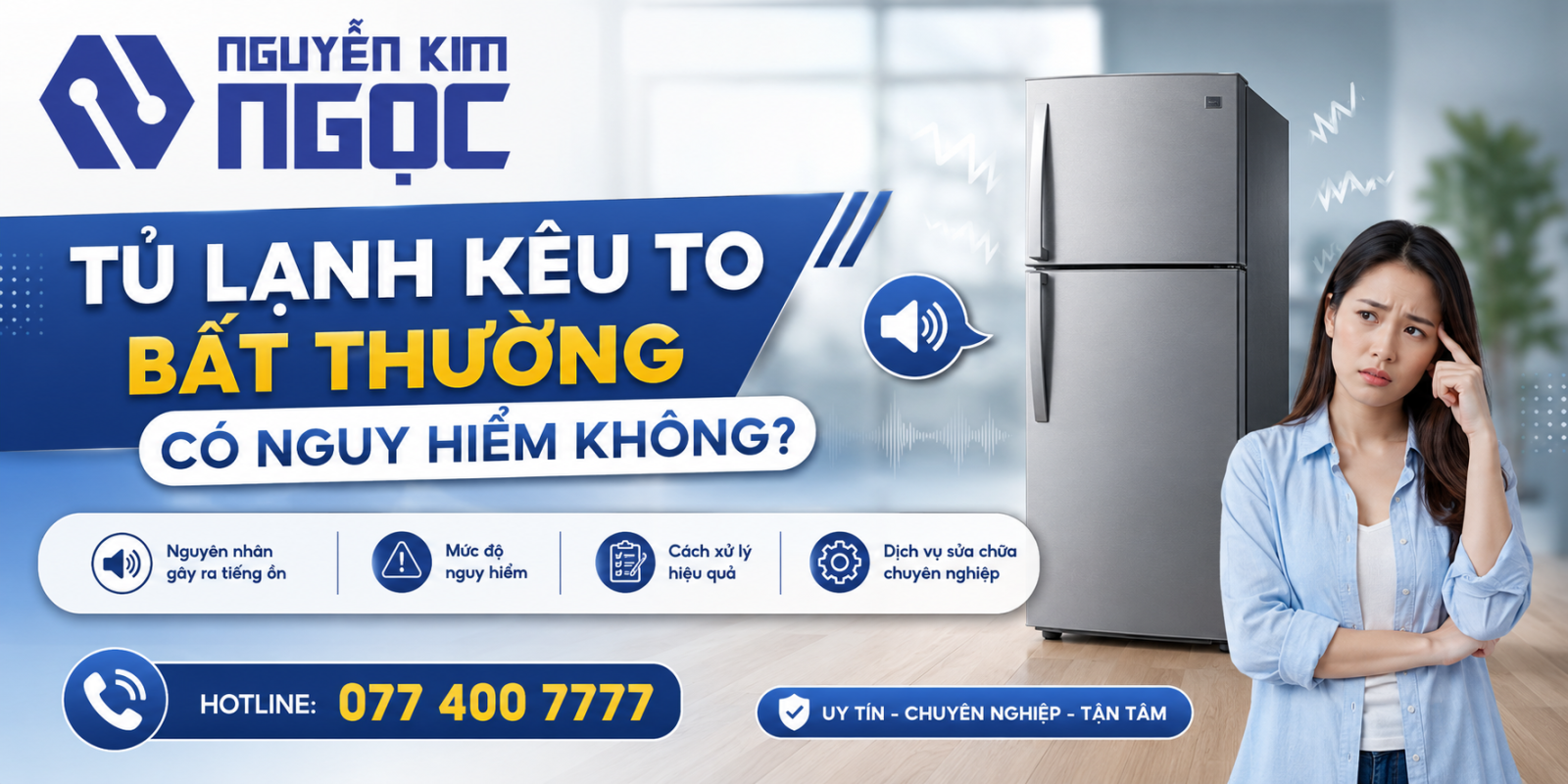 Tủ lạnh kêu to bất thường có nguy hiểm không?
