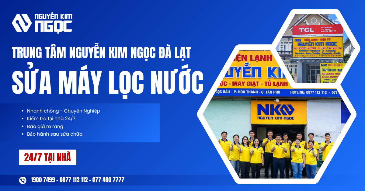 Trung tâm sửa chữa máy lọc nước tại Đà Lạt
