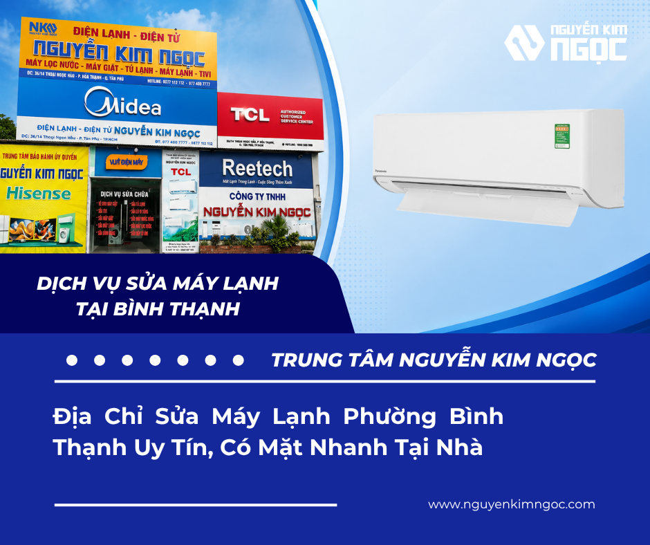 Địa Chỉ Sửa Máy Lạnh Phường Bình Thạnh Tại Nhà 24/7