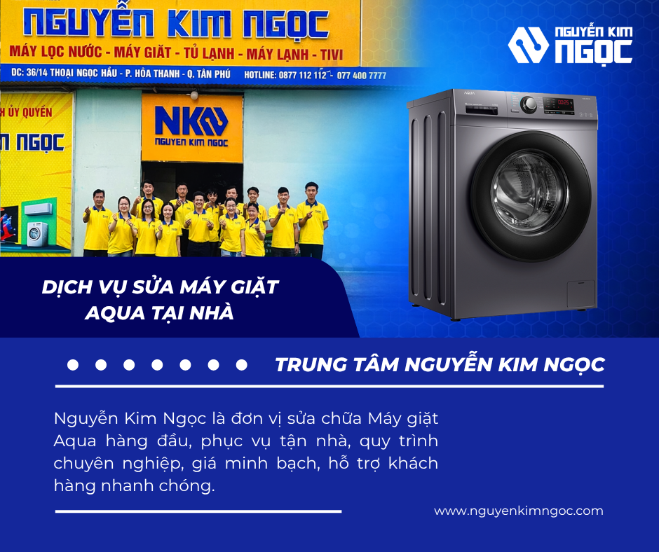 Dịch Vụ Sửa Máy Giặt Aqua Tại Nhà Nhanh Chóng
