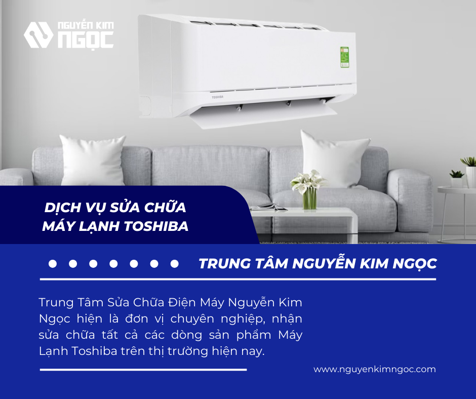 Dịch Vụ Sửa Chữa Máy Lạnh Toshiba Chuyên Nghiệp