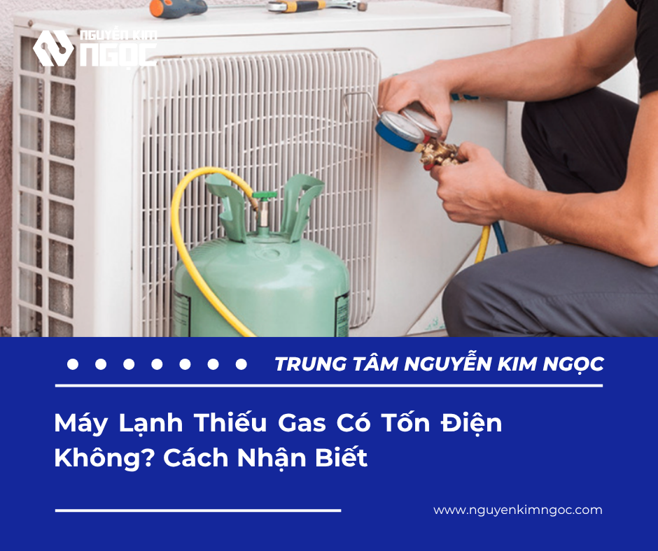 Máy Lạnh Thiếu Gas Có Tốn Điện Không? Dấu Hiệu Nhận Biết Và Cách Xử Lý