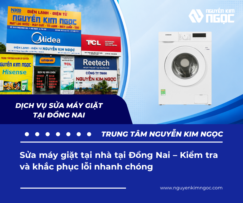 Sửa máy giặt tại nhà tại Đồng Nai Tại Nhà 24/7