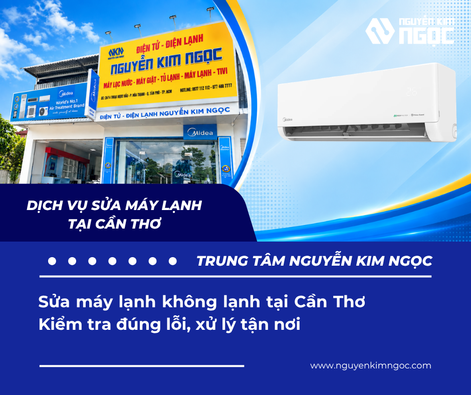 Sửa máy lạnh không lạnh tại Cần Thơ - Hỗ trợ 24/7
