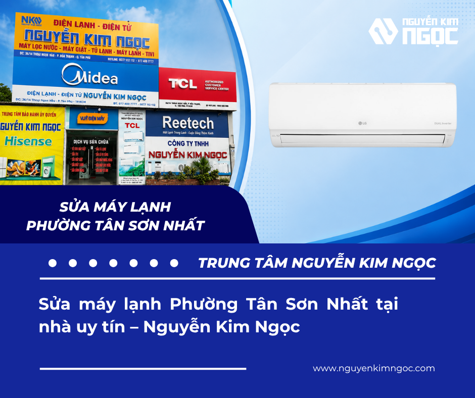 Sửa máy lạnh Phường Tân Sơn Nhất tại nhà uy tín