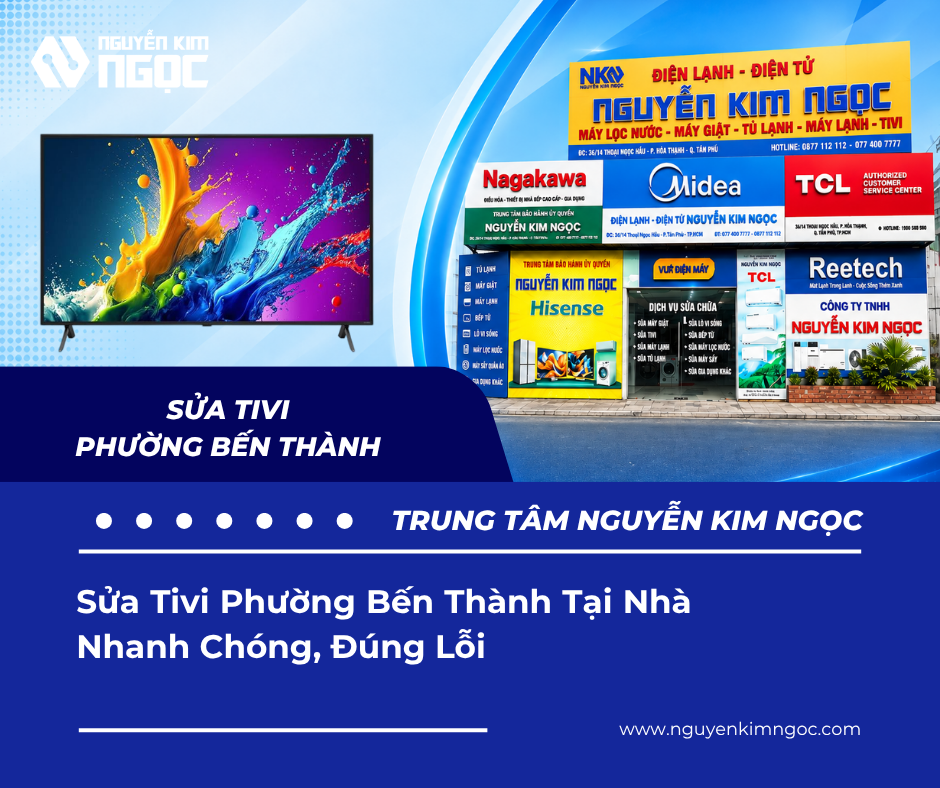 Sửa Tivi Phường Bến Thành Tại Nhà Nhanh Chóng, Đúng Lỗi