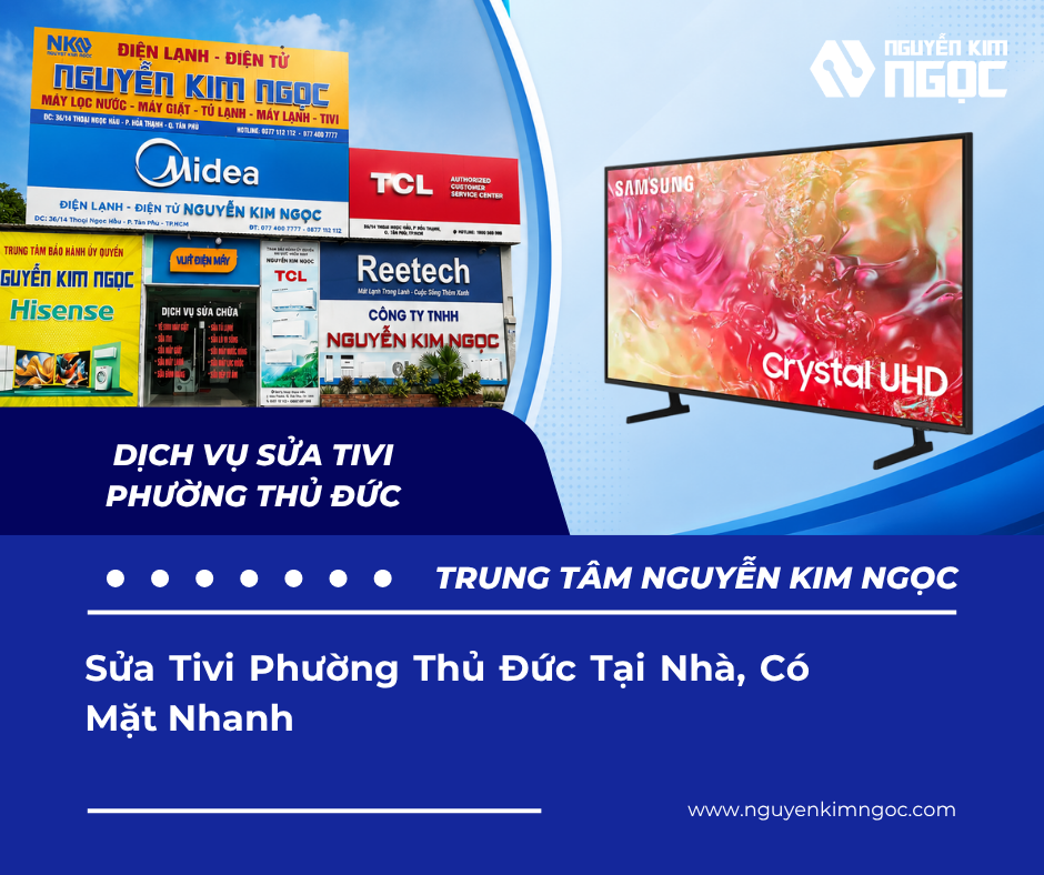 Sửa Tivi Phường Thủ Đức Tại Nhà, Có Mặt Nhanh