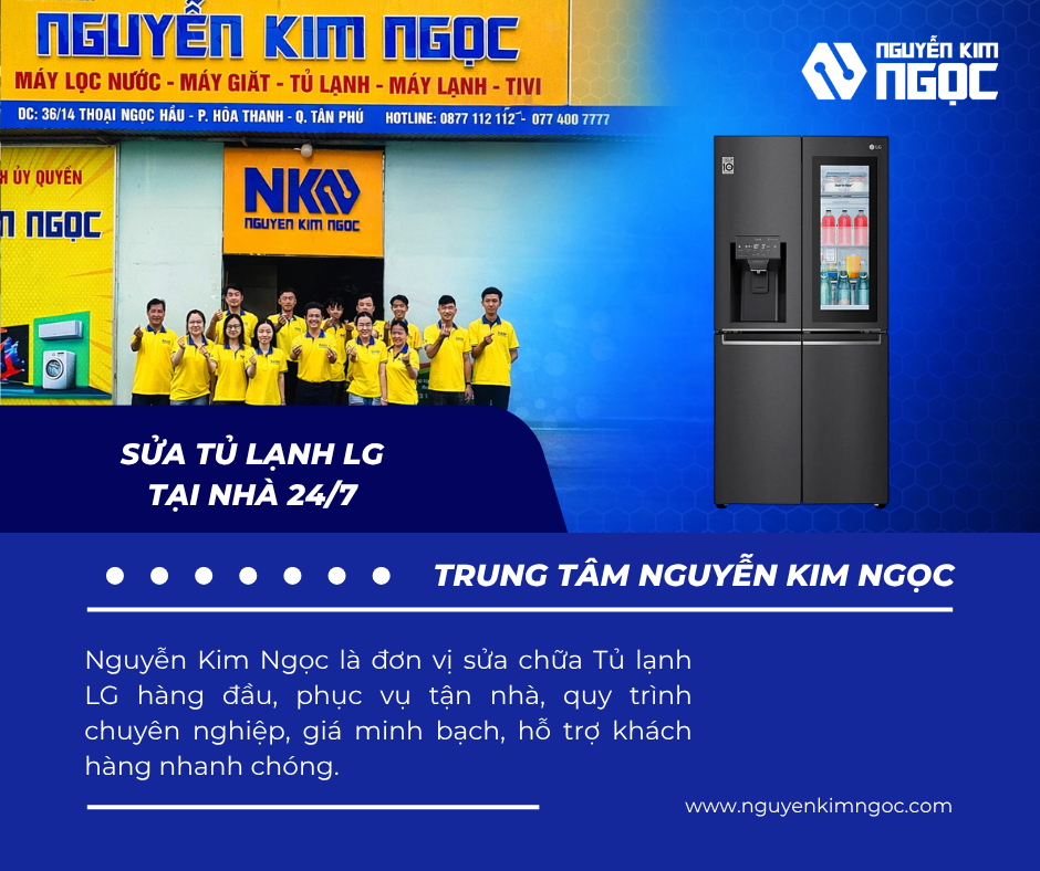 Sửa Chữa Tủ Lạnh LG Tại Nhà Uy Tín Có Mặt Nhanh 24/7