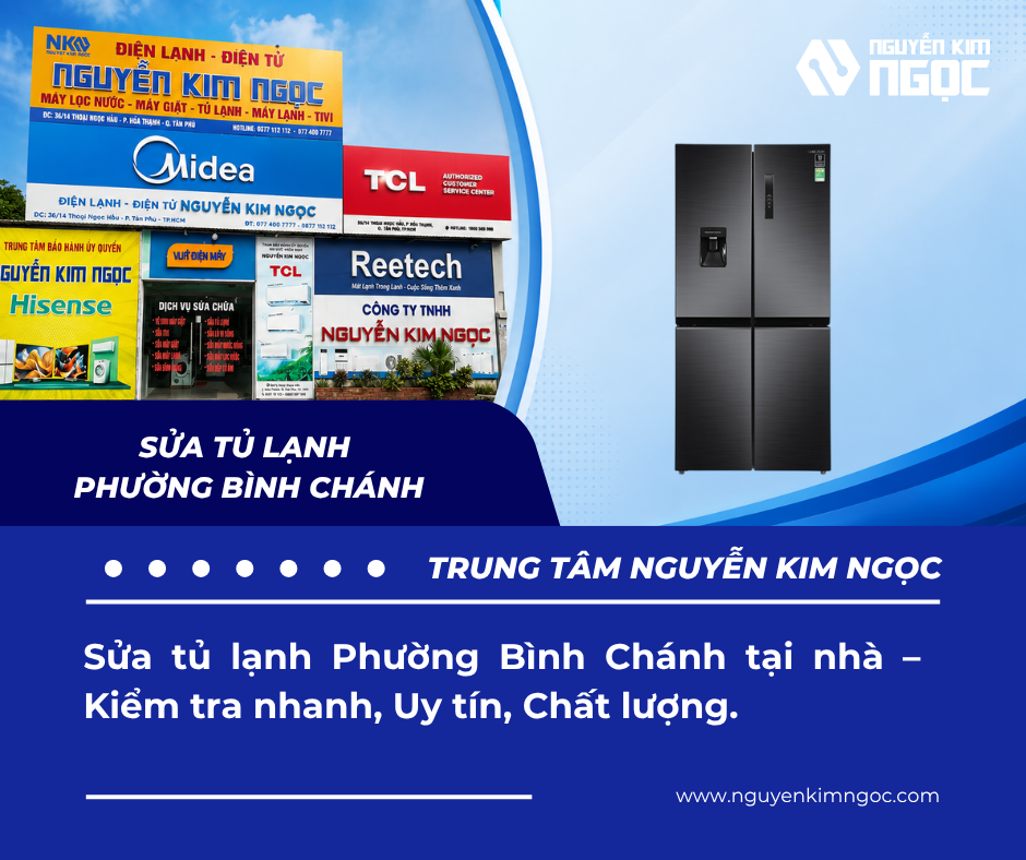 Sửa tủ lạnh Phường Bình Chánh tại nhà, nhanh chóng