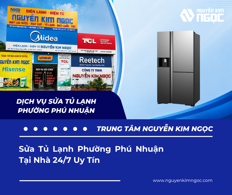 Sửa Tủ Lạnh Phường Phú Nhuận Tại Nhà 24/7
